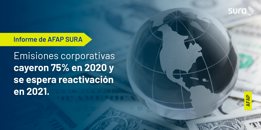 Emisiones corporativas cayeron un 75% en 2020 y se espera reactivación en 2021