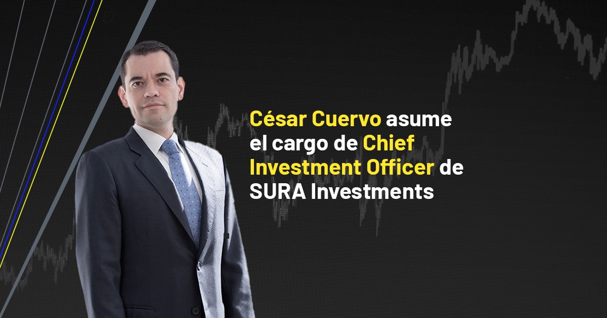 SURA Investments designa a César Cuervo como nuevo Chief Investment Officer